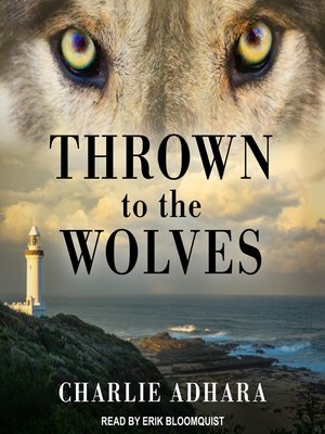 Thrown to the Wolves - Audiobook